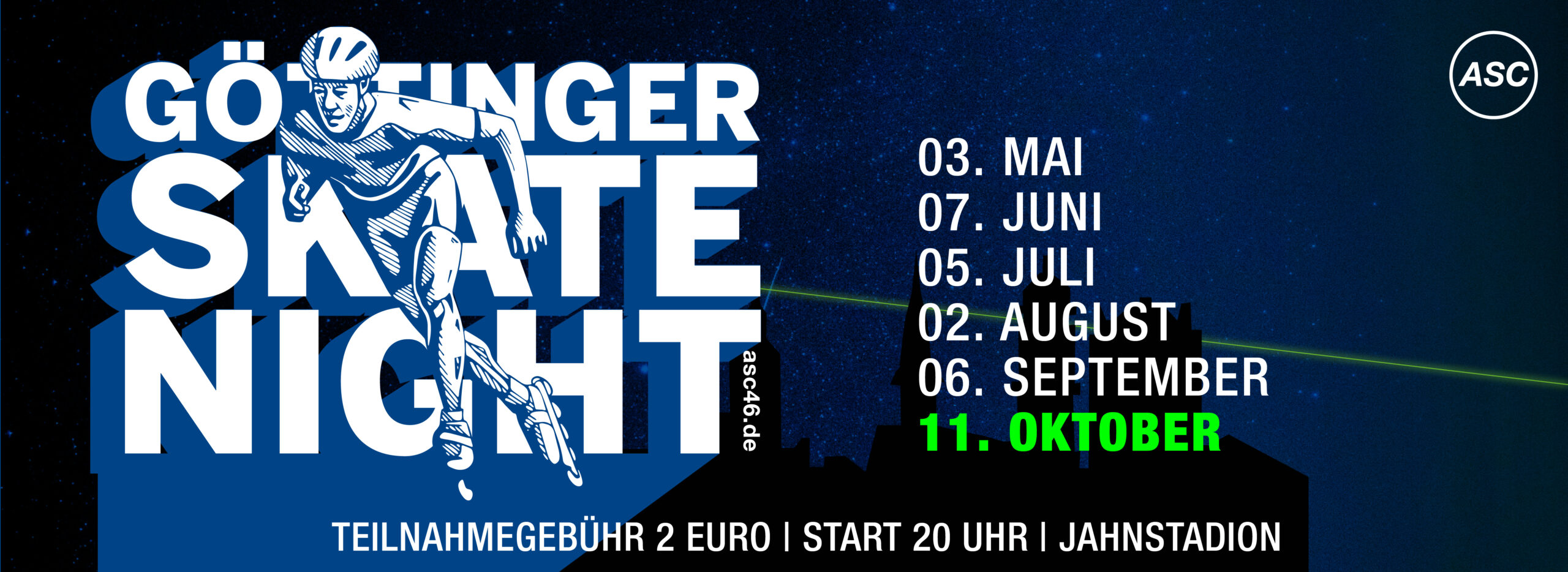 Werbeplakat zur Göttinger Skate Night mit Terminen von Mai bis Oktober. Beginn ist um 20:00 Uhr im Jahnstadion. Die Anmeldegebühr beträgt 2 Euro.